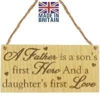 Laser Cut Oak Veneer 'A Father is a son's first Hero and a daughter's first Love' Engraved Mini Plaque